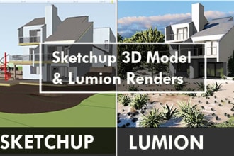 build sketchup 3d model and make realistic lumion renders
