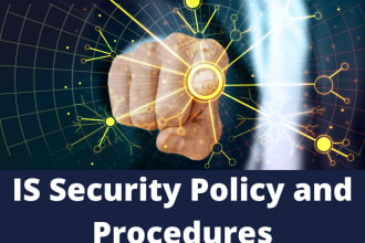 develop is security policy and procedures