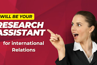 be your research assistant for international relations