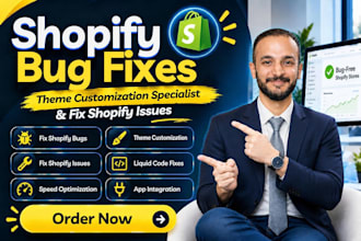 fix shopify bugs, shopify theme customization specialist, fix shopify issues