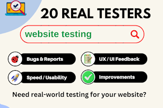 do website testing by 20 real testers to test, QA, and review the website