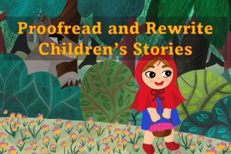 proofread,rewrite and edit childrens story book
