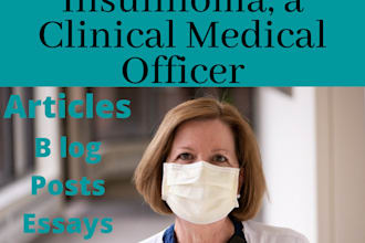 deliver medical research articles, blogs, essays as a doctor