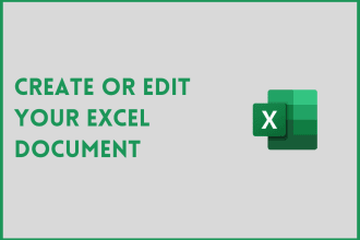 create or edit the layout and formatting of your excel document