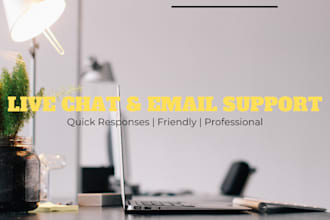 be your live chat and email support
