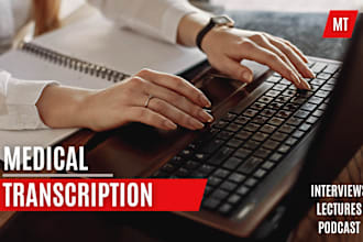 do medical transcription for you