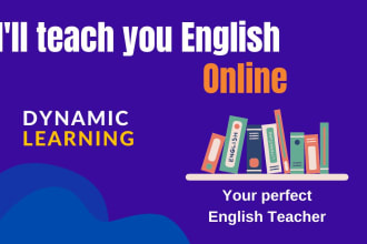 teach you english online and adjust the lesson to your needs