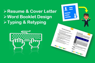 do word booklet designing, resume, cover letter and typing