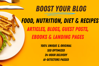 write diet, food, and nutrition blogs and articles