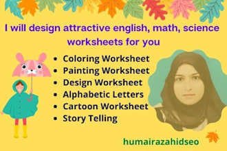 design attractive english, math, science worksheets for you