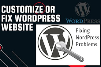 create, customize or fix your wordpress website