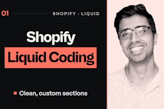do bug fixing in shopify and do custom coding in liquid code