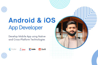 do android and ios mobile app development as a flutter app developer