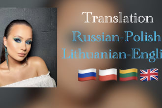 translate manually english, polish, lithuanian to russian