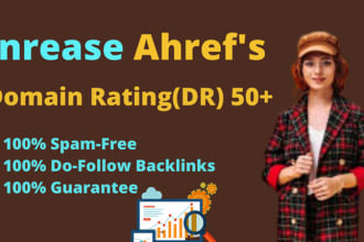 increase ahref domain rating to 50 without spam score