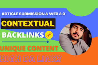 make high authority contextual backlinks article submission manually