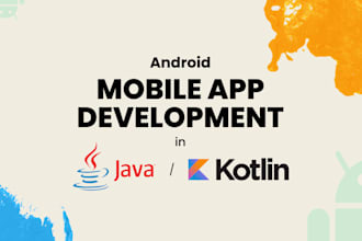 do android mobile app, bug fix in java, kotlin, jetpack as android developer