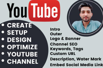 create, setup and optimize youtube channel, with logo and banner