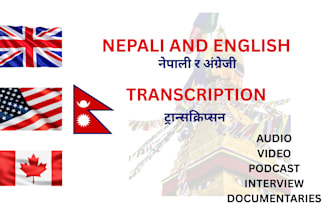 accurately transcribe your nepali and english audio or video