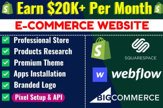 build ecommerce shopify website, bigcommerce , webflow website, squarespace shop