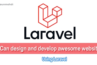 develop awesome web app with php, laravel