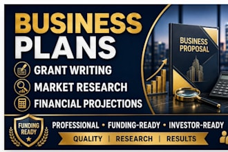 do business plan, grant writing, market research and financial projection