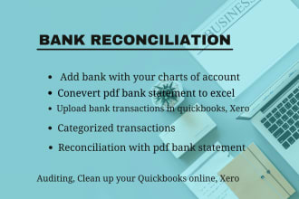 do bank reconciliation in quickbooks online, xero,excel