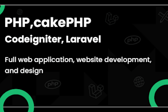 develop a website using cakephp, codeigniter, or laravel