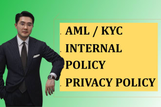 draft policies for your business ie aml, kyc and etc