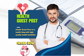 publish a health guest post on a health blog with high quality health backlinks