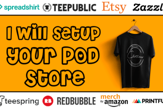 setup your merch by amazon, redbubble, teepublic and teespring stores