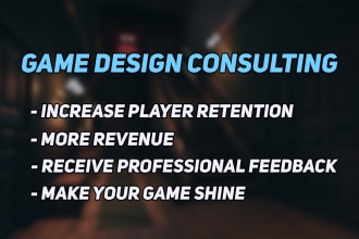 do game design consulting with strong documented feedback