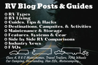 write rv blog posts, rv articles, and van life content