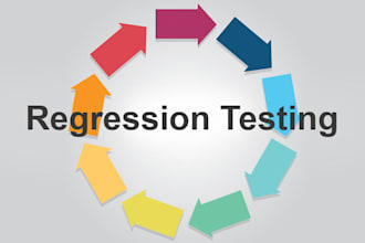 do regression testing of your website and mobile apps