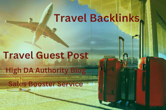 publish dofollow seo guest post on travel tourism website contextual backlinks