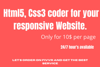 be html5,css3 coder for your responsive website
