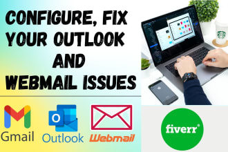 configure, fix any outlook or webmail issues