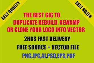 duplicate, rebuild, revamp or recreate logo into vector