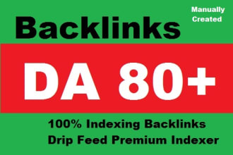 make 80 plus da high authority dofollow contextual backlinks to rank your site
