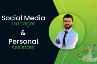 be your social media manager and personal assistant