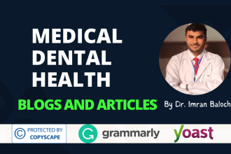 write SEO optimized medical and dental articles, and health blogs