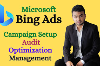 setup, optimize and manage microsoft bing ads campaign