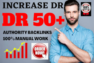 increase domain rating ahrefs DR 50 plus with high quality seo backlinks