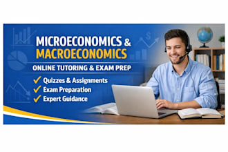 tutor microeconomics and macroeconomics via zoom