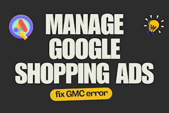 manage google shopping ads and fix gmc error problem