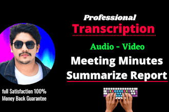 provide transcribe audio or meeting minutes or take notes of action item