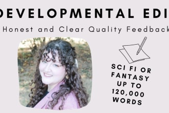 provide a developmental edit for your scifi or fantasy novel