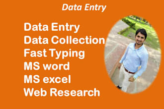 do data entry, fast typing, web research and admin support,