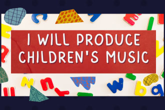 produce kids song or baby music