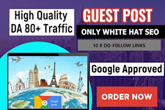do guest post, send your website to the top of google high da sites